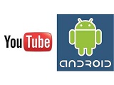 الان يمكنك مشاهدة مقاطع الفيديو على اجهزة الاندرويد عبر تطبيق youtube 's android