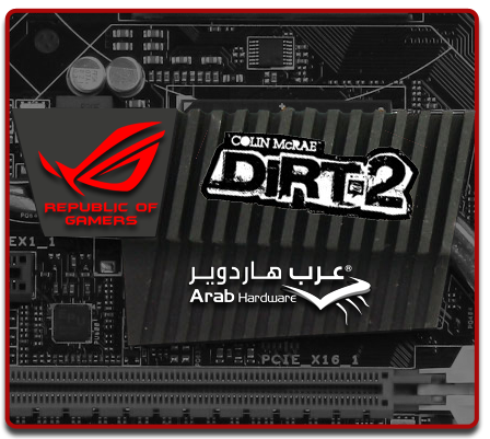 http://www.arabhardware.net/images/stories/articles/2011/may/07052011-%20ASUS-Rampage-III-Formula/Banners/Dirt2.png