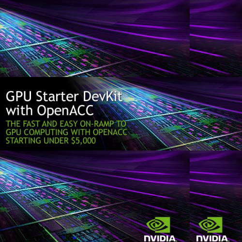 مع NVIDIA يمكنك الأن أن تضع يديك على GPU Starter DevKit و OpenACC لتساعدك في تطوير عمل تطبيقاتك وأبحاثك مع NVIDIA يمكنك الأن أن تضع يديك على GPU Starter DevKit و OpenACC لتساعدك في تطوير عمل تطبيقاتك وأبحاثك