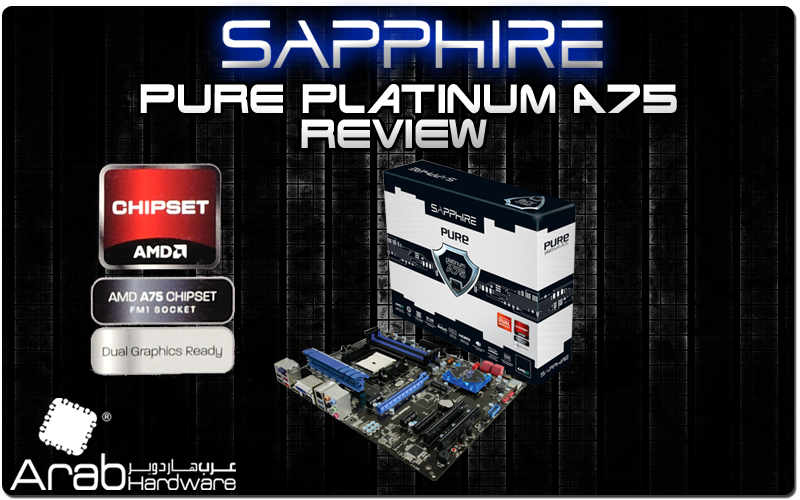 Sapphire Pure Platinum A75 Review - Arabhardware