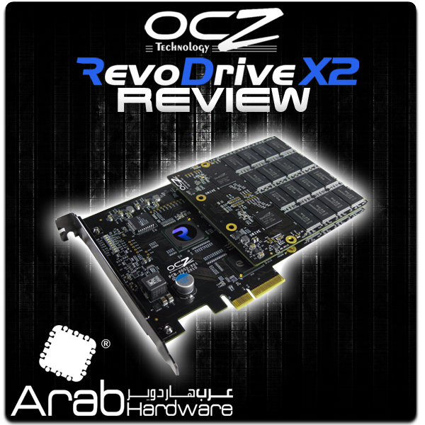 OCZ RevoDrive X2 PCI-E SSD Review - Arabhardware