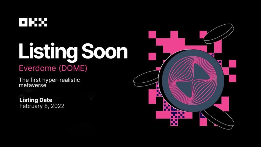 إدراج عملة مشروع الميتافيرس Everdome للتداول على OKX