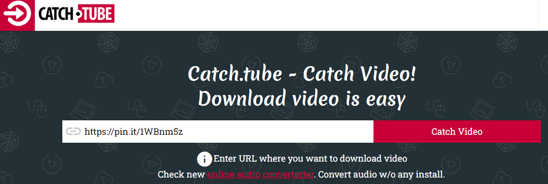 موقع Catch.Tube (تحميل فيديوهات بنترست بدون برامج للاندرويد)