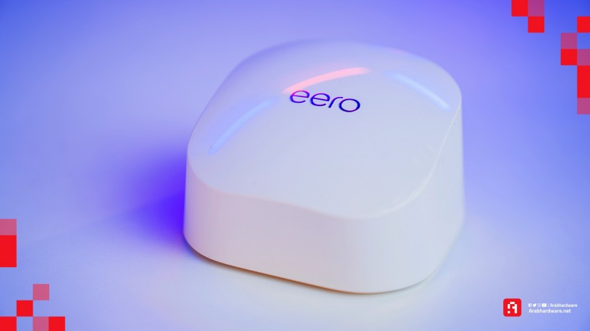 نظرة على راوتر eero Pro 6: بتقنية Mesh ودعم Wi Fi 6
