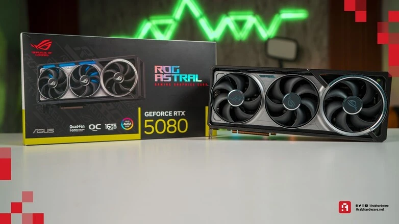 مراجعة كارت الشاشة ROG Astral GeForce RTX 5080 OC Edition