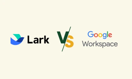 حان الوقت لاستبدال Google و Microsoft؟ تعرّف إلى Lark