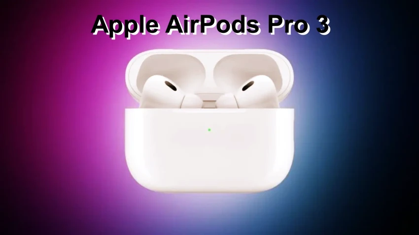 بعد ثلاث سنوات من الانتظار: آبل تستعد أخيرًا لإطلاق AirPods Pro 3