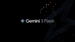 جوجل تطلق Gemini 3 Flash الأسرع والأقل تكلفة لتسحق المُنافسين!