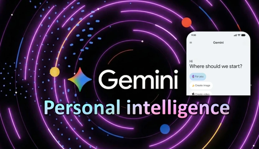 Gemini يحصل على أكبر تحديث منذ إطلاقه مع ميزة Personal Intelligence