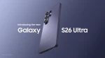 سامسونج تطلق S26 Ultra بشاشة جنونية | المواصفات والسعر