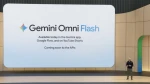 Google I/O 2026: إطلاق Gemini Omni Flash لإنشاء الفيديو بقدرات فائقة!