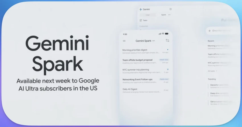 Gemini Spark: جوجل تكشف عن وكيل ذكاء اصطناعي ينفذ المهام تلقائيًا!