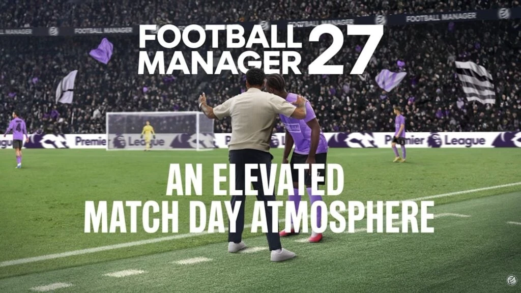 تأكيد إطلاق لعبة Football Manager 27 في شهر نوفمبر لعام 2026