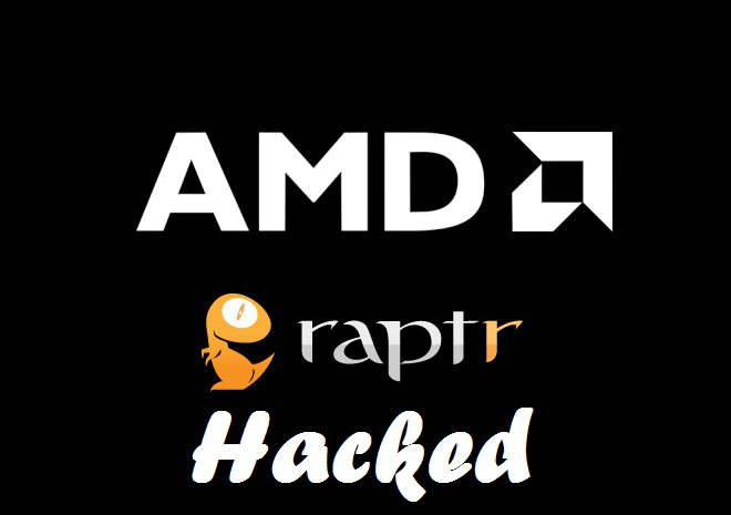 خدمة AMD Raptr...تم اختراقها!