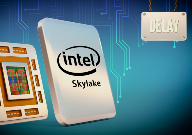 Intel تؤجل إصدار المعالجات المكتبية Skylake حتى أغسطس