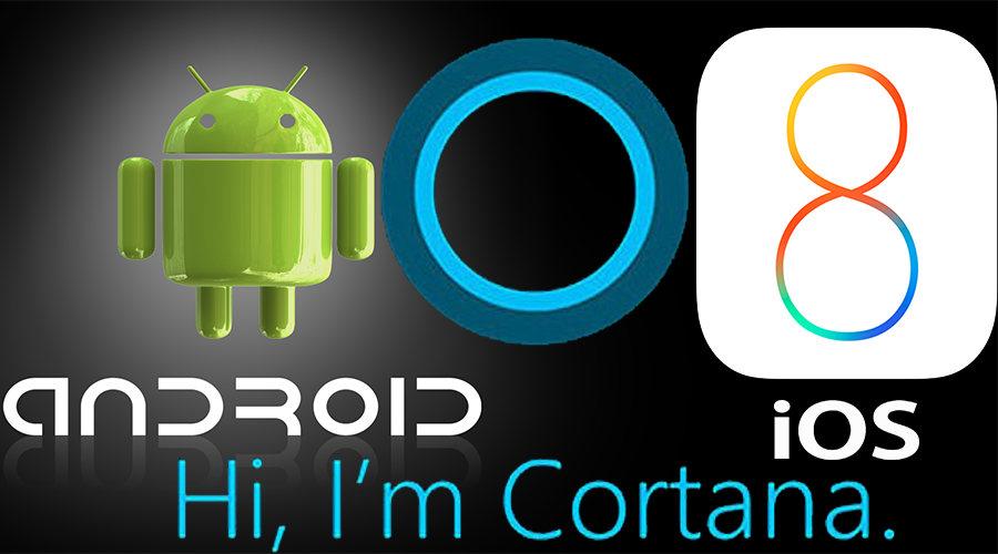المساعد الشخصي كورتانا سيكون متاحاً على اندرويد و iOS