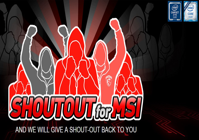 احصل على فرص لربح جوائز قيمة مع SHOUT OUT for MSI