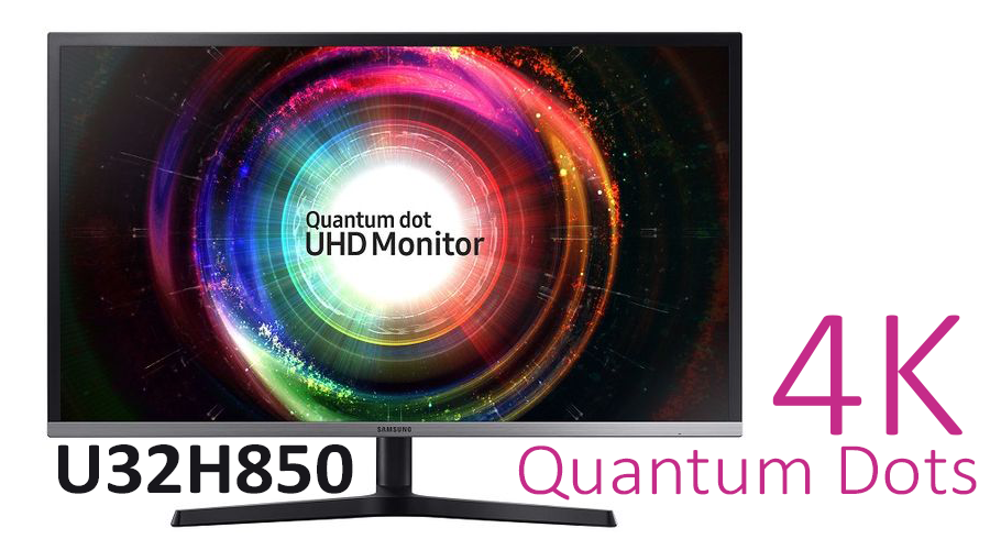 سامسونج تعلن عن شاشة U32H850 بدقة 4K وبتقنية Quantum Dots