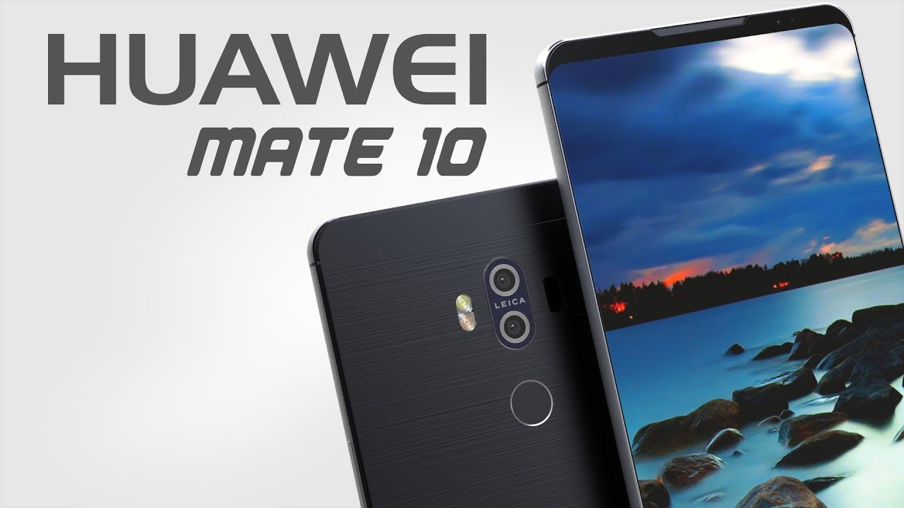 هاتف Huawei Mate 10 ليس هاتفاً ذكياً ؟ تعرف علي الفيديو الدعائي الجديد