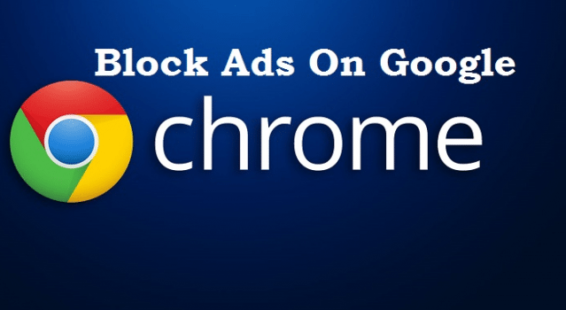 وأخيراً وبعد طول إنتظار متصفح Chrome يمنع الإعلانات السيئة نهائياً..