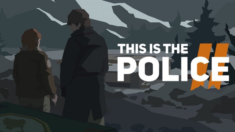 الكشف عن موعد صدور This is the Police 2 علي الحاسب