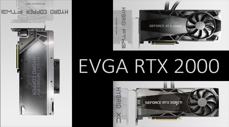 أولى الصور لبطاقات EVGA RTX 2000 من سلسلة HYDRO COPPER/HYBRID
