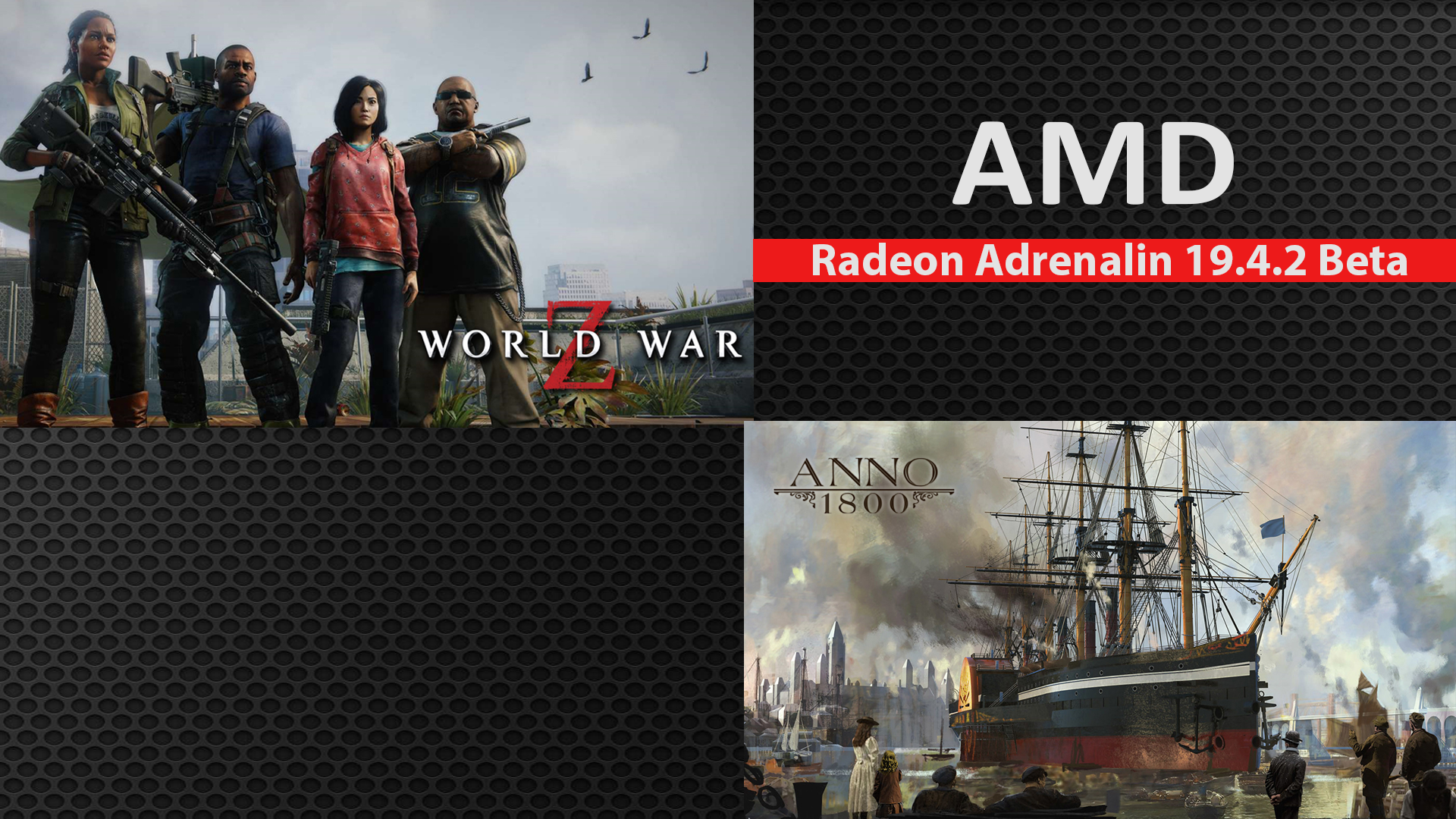 تعريف AMD Radeon Adrenalin 19.4.2 Beta يدعم لعبة World War Z ويقدم أداء أفضل