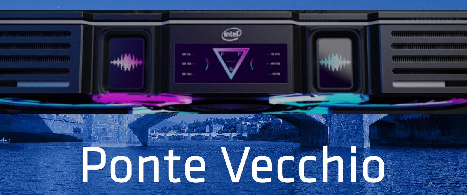 انتل تعن عن أولى بطاقات Xe ، الاسم الكودي Ponte Vecchio !