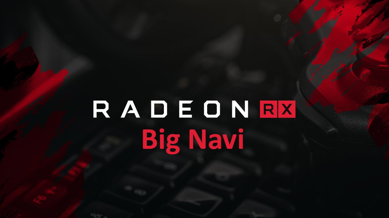 بطاقة AMD Big Navi ستكون أول منتج يطلق من معمارية RDNA 2 الجديدة