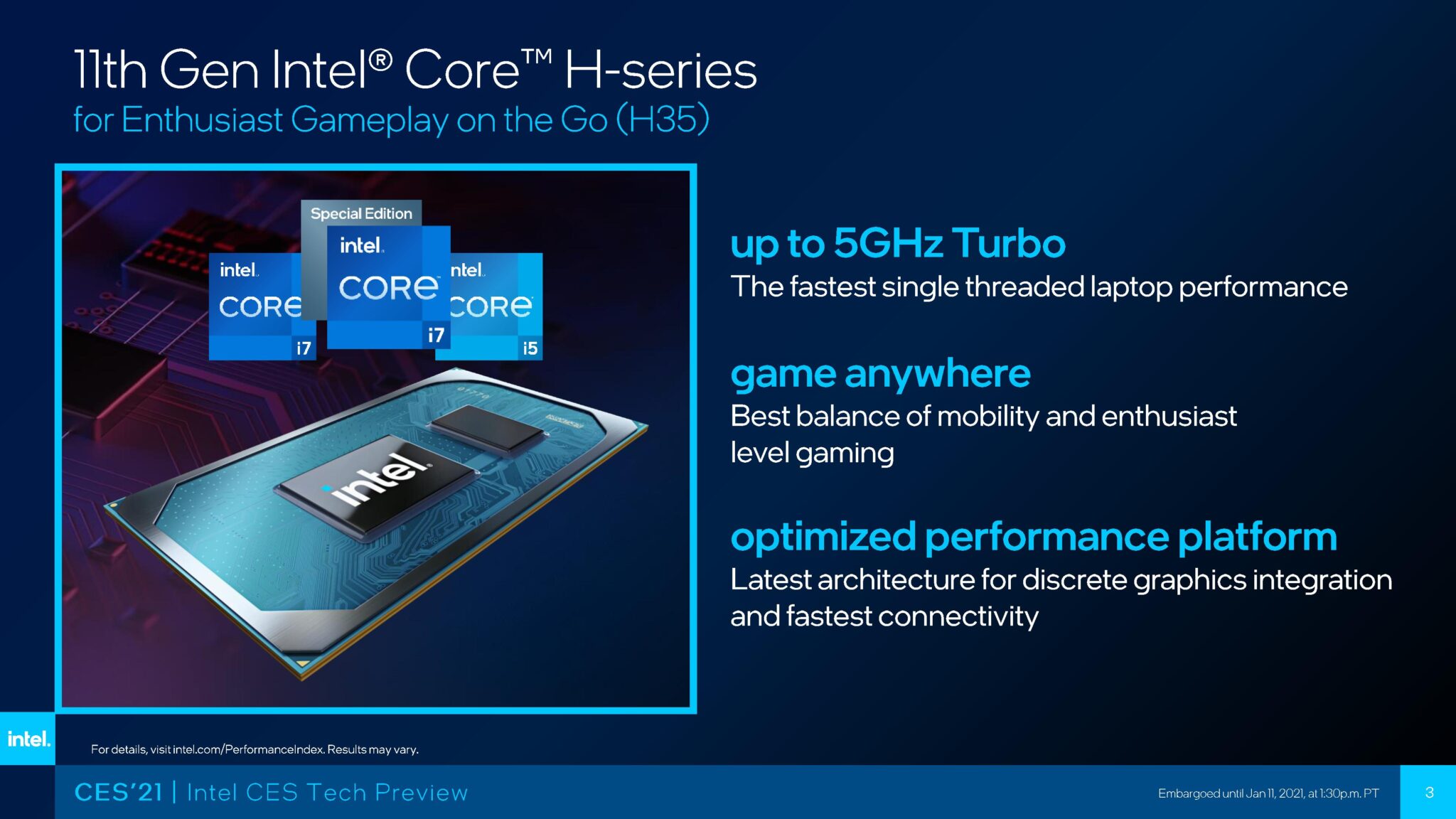 CES21:شركة Intel تقدم معالجات الجيل الحادي عشر H35 للأجهزة المحمولة! CES21:شركة Intel تقدم معالجات الجيل الحادي عشر H35 للأجهزة المحمولة!