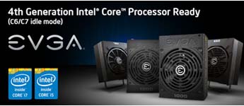 معظم مزودات الطاقة من EVGA مستعدة للعمل علي مُعالجات انتل Haswell الجديدة