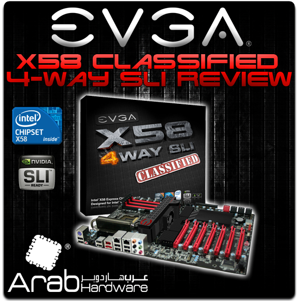مراجعة اللوحة الأم EVGA X58 Classified 4-Way SLI