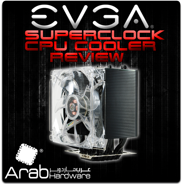 مراجعة المشتت الهوائي EVGA Superclock Cooler