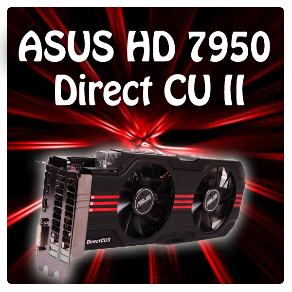 مراجعة البطاقة الرسومية Asus 7950 Direct Cu II