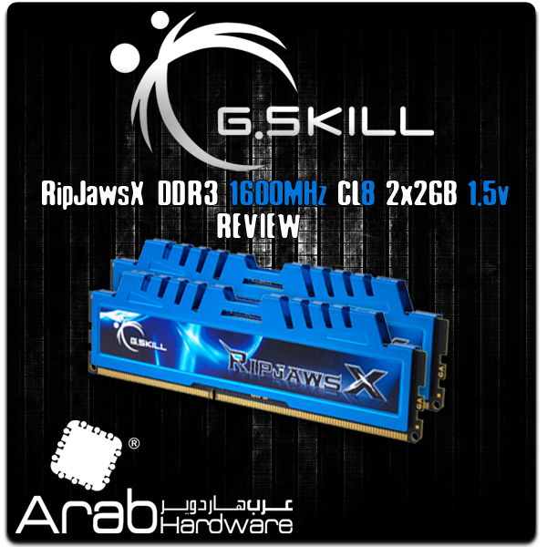 مراجعة طقم الذواكر G.Skill RipJawsX 1600MHz DDR3 2x2GB CL8