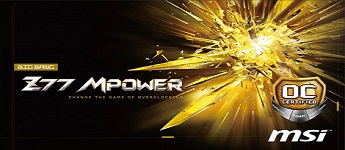 الكشف عن مزيد من التفاصيل حول لوحة MSI Z77 MPOWER